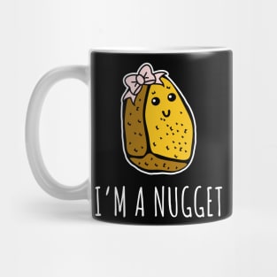 I'm a Nugget Mug